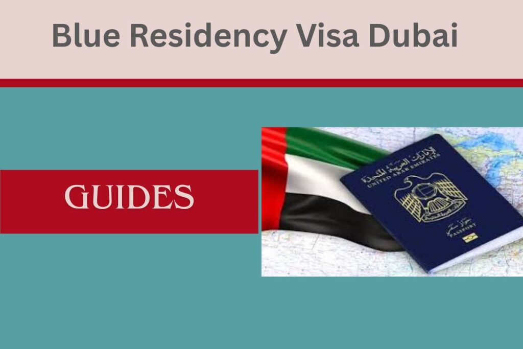 Blue Residency Visa Dubai