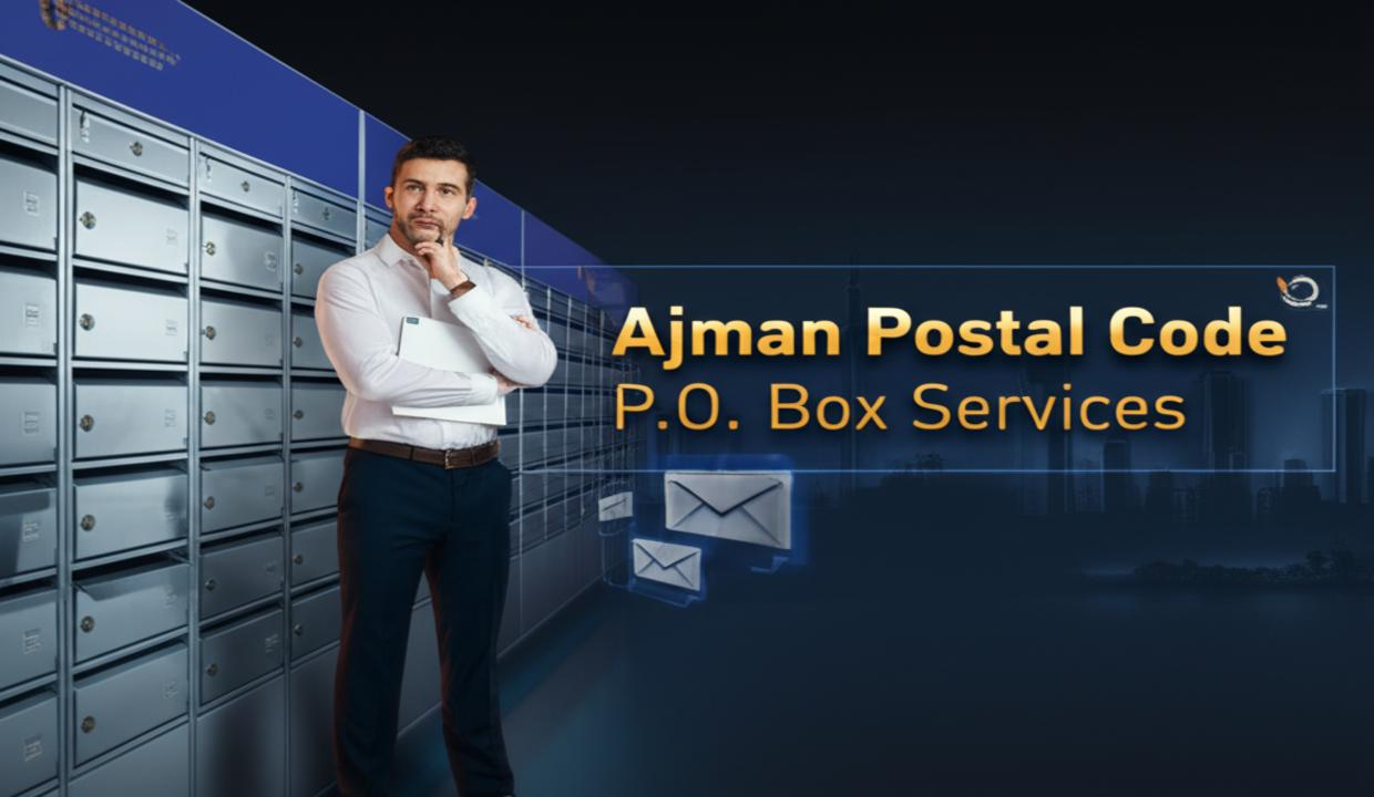 Ajman Postal Code: Your Complete Guide to P.O. Box Services in 2025