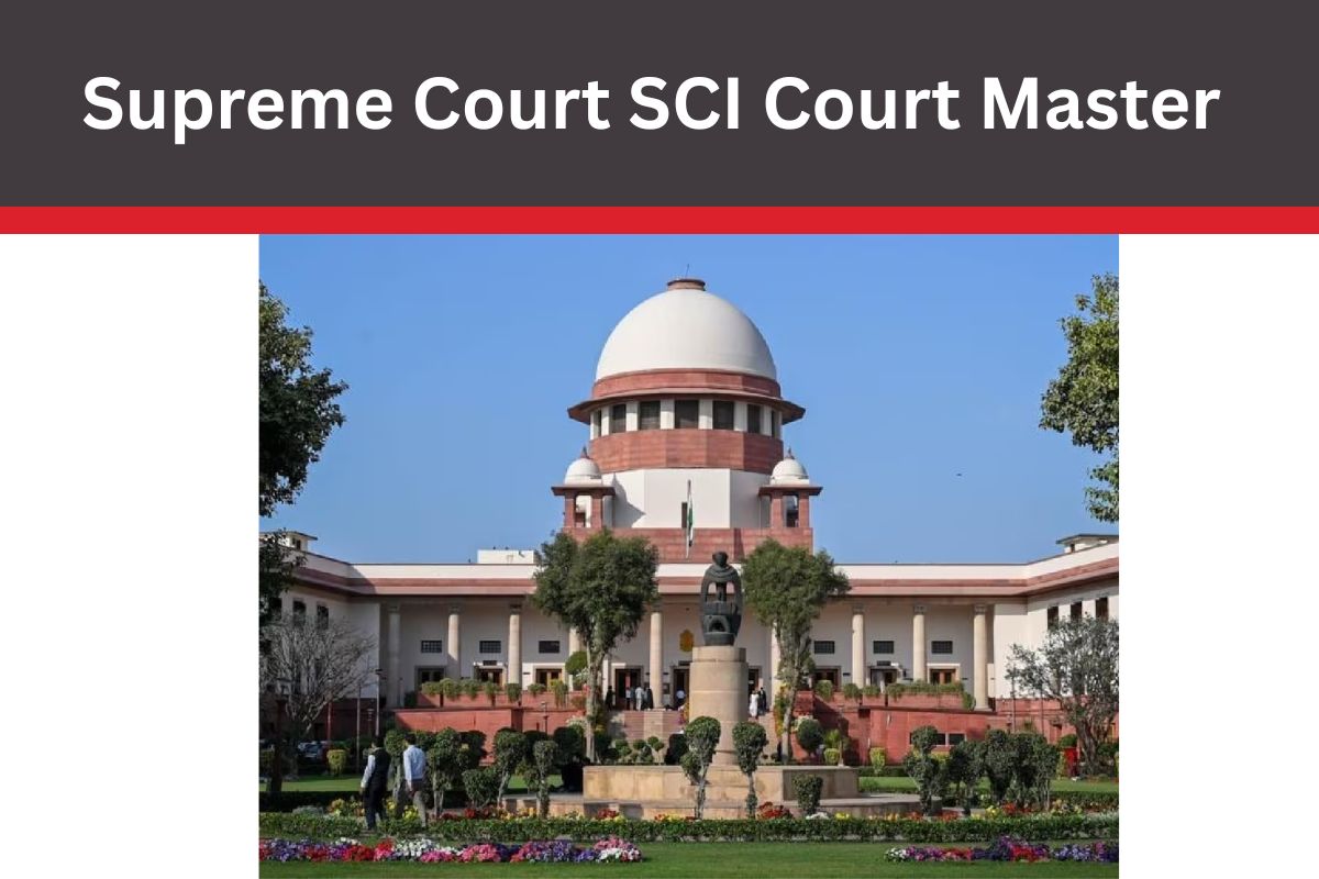 Supreme Court SCI Court Master 