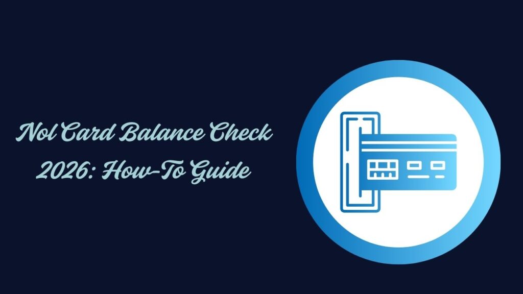 Nol Card Balance Check