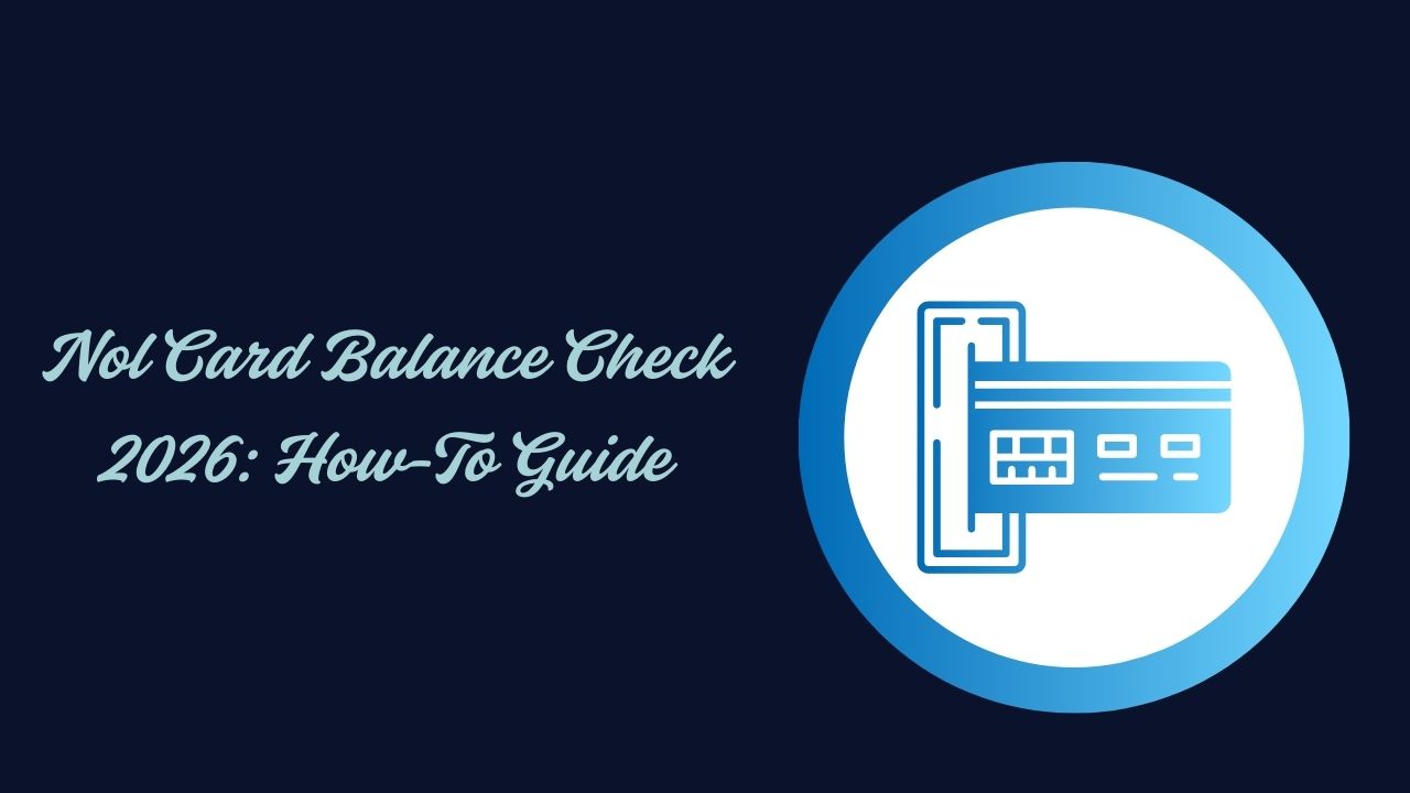 Nol Card Balance Check